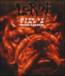 Lordi : Bite It Like a Bulldog